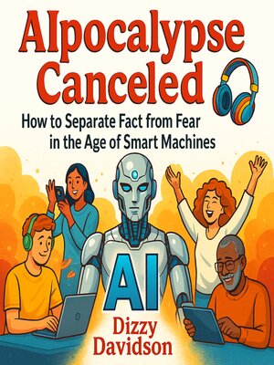 cover image of AIpocalypse Canceled